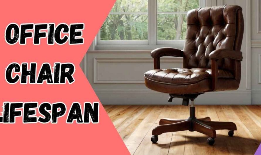 How Long Does an Office Chair Last & When to Replace?